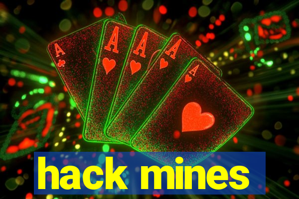 hack mines